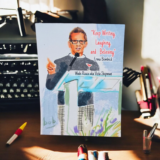 Wade Rouse/Erma Bombeck Magnet